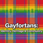 Gayfortans cultural concept blending LGBTQ+ pride with tartan symbolism in a vibrant digital art style, 2026 UK community